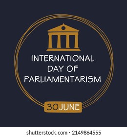 International Day Parliamentarism Held On 30 Stock Vector (Royalty Free