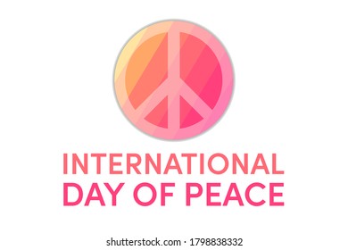 International day of peace. Holiday concept. Template for background, banner, card, poster with text inscription. Vector EPS10 illustration