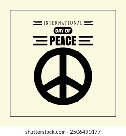 The International Day of Peace, also known as World Peace Day, is a United Nations holiday observed annually on 21 September. inspires creative designs: banners, posters, social media post, background