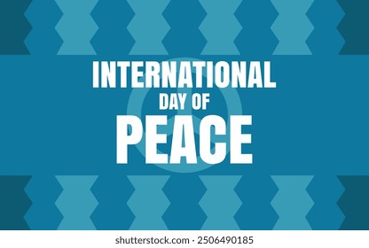 The International Day of Peace, also known as World Peace Day, is a United Nations holiday observed annually on 21 September. inspires creative designs: banners, posters, social media post, background