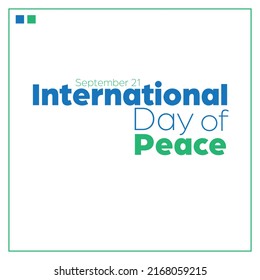 International Day of Peace, September 21, Typographic Design, blue and green isolated on white background
