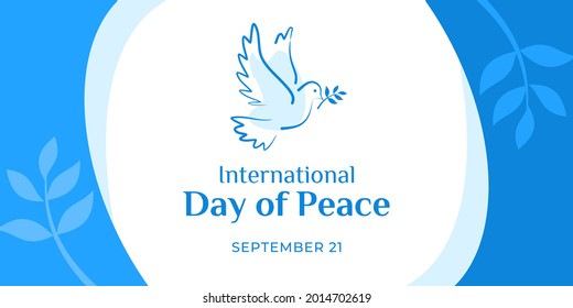 International Day of Peace. Vector web banner, illustration, poster, card for social media, networks. Text International Day of Peace, September 21. White dove with olive branch on white background.