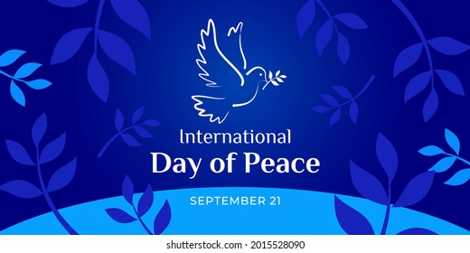 International Day of Peace. Vector web banner, illustration, poster, card for social media, networks. Text International Day of Peace, September 21. White dove with olive branch on blue background.