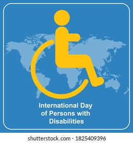 International day of people with disabilities. Positive thinking and living positively in society. Symbol world disability. Protecting the disabled and globe background.Vector illustration for web.