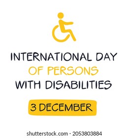 International Day of Persons with Disabilities, held on 3 December.