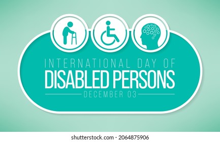 International Day of Persons with Disabilities (IDPD) is celebrated every year on 3 December. to raise awareness of the situation of disabled persons in all aspects of life. Vector illustration