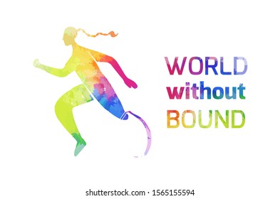 International Day of Persons with Disabilities. World without bounds. Sportswoman with prosthesis running sprint. Girl silhouette with lettering and watercolor rainbow background. Poster and banner