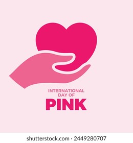 International Day of Pink in April poster vector illustration. Hand giving heart icon. Template for background, banner, card. Against bullying, discrimination, homophobia, transphobia. Important day