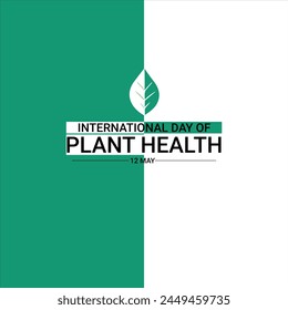 International Day Plant Health Stock Vector Illustration For Greeting Card, Poster And Banner. Green and White Background.