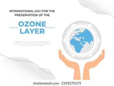 International day for the preservation of the ozone layer background banner poster with earth on opened hand on september 16th.