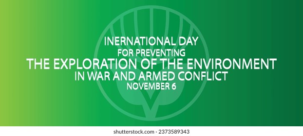 International day for preventing the exploitation of the environment in war and armed conflict vector art