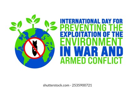 Dia Internacional para Prevenção da Exploração do Meio Ambiente em Guerra e Conflitos Armados fundo ou modelo de design de banner é observado todos os anos em novembro. Conceito de férias.