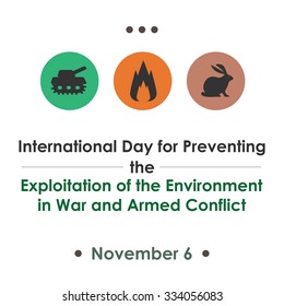 International Day for Preventing the Exploitation of the Environment in War and Armed Conflict, November 6. Vector illustration for card, poster or banner