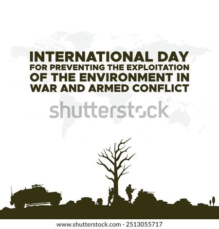 International Day for Preventing the Exploitation of the Environment in War and Armed Conflict, 06 November, STOCK OR VECTOR ILLUSTRATION.