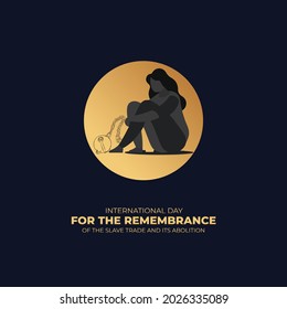International Day for the Remembrance of the Slave Trade and Its Abolition. August 23. Vector Illustration Design.