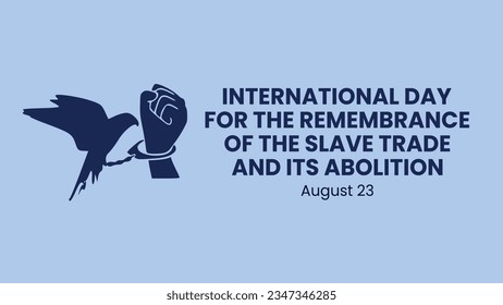 International Day for the Remembrance of the Slave Trade and Its Abolition Bird Try to Free