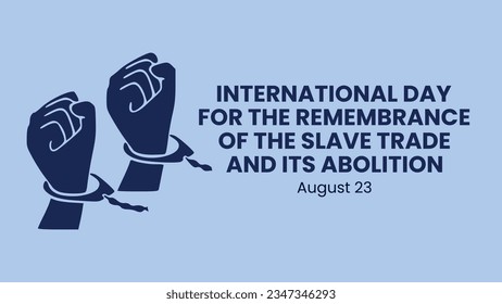 International Day for the Remembrance of the Slave Trade and Its Abolition Hand Free From Handicap