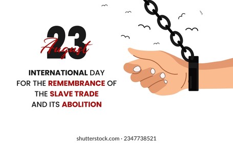 International day for the remembrance of the slave trade and its abolition celebration. flat design. flyer design. flat illustration.