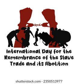 International Day for the Remembrance of the Slave Trade and its Abolition clipart illustration with fist with Broken chains silhouette, Silhouettes of enslaved people, hands with handcuffs silhouette