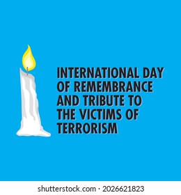 international day of remembrance and tribute to the victims of terrorism