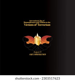 International Day of Remembrance and Tribute to the Victims of Terrorism 