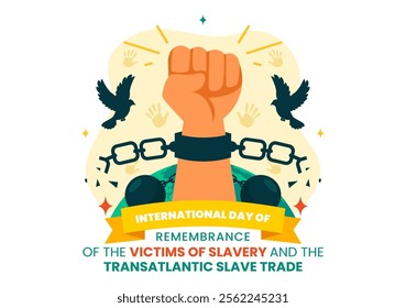 International Day of Remembrance of the Victims of Slavery and the Transatlantic Slave Trade Vector Illustration Featuring Broken Handcuffs on Hands