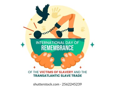 International Day of Remembrance of the Victims of Slavery and the Transatlantic Slave Trade Vector Illustration Featuring Broken Handcuffs on Hands