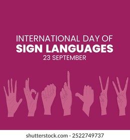 International Day of Sign Languages poster design, hands signs vector design, hands sign language banner design, 23 September