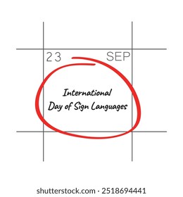 International Day of Sign Languages, September 23 - calendar date.