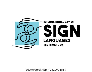 International Day of Sign Languages. September 23. Flat design vector. White background. Eps 10.