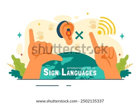International Day of Sign Languages Vector Illustration Featuring People Demonstrating Hand Gestures and Hearing Disability in a Flat Background