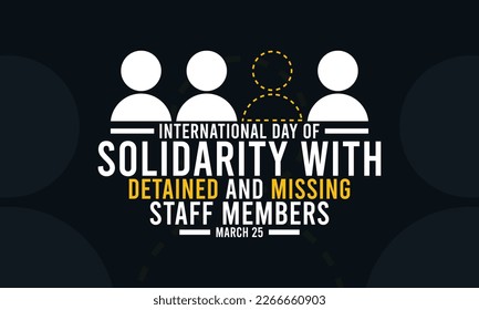 International Day of Solidarity with Detained and Missing Staff Members. March 25. People icon. Line. Poster, banner, card, background. Eps 10.