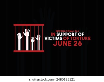 International Day in Support of Victims of Torture. June 26. Black background. Hand in jail icon. Eps 10