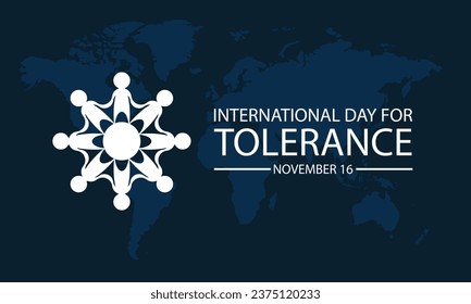 International Day For Tolerance . November 16 Background Vector Illustration