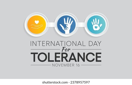 International day for Tolerance is observed every year on November 16, to generate public awareness of the dangers of intolerance. vector illustration