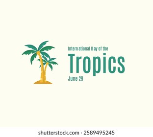 International Day of the Tropics 29 June Social Media Banner