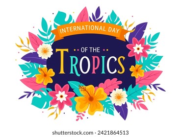 International Day of the Tropics Vector Illustration on 29 June with Animal, Grass and Flower Plants to Preserve Tropic in Nature Flat Background