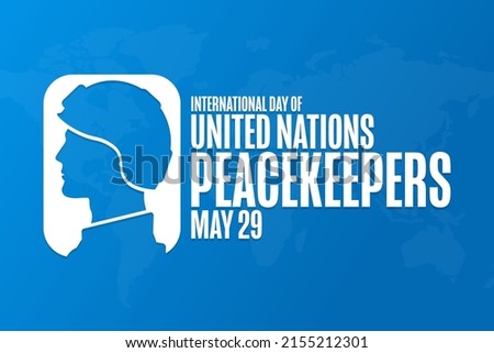 International Day of United Nations Peacekeepers. May 29. Holiday concept. Template for background, banner, card, poster with text inscription. Vector EPS10 illustration