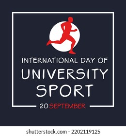 International Day of University Sport, held on 20 September.