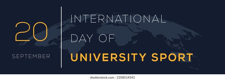 International Day of University Sport, held on 20 September.