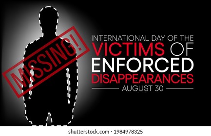 International day of the victims of enforced disappearances observed every year on August 30, to commemorate the victims and their families. Vector illustration