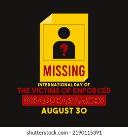 International day of victims of enforced disappearances design with missing person poster. August 30.