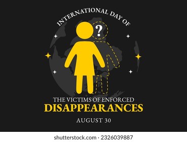 International Day of the Victims of Enforced Disappearances Vector Illustration on August 30 with Missing Person or Lost People Templates