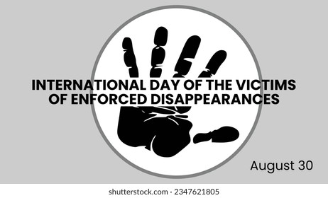 International Day of the Victims of Enforced Disappearances with Hand on Circle