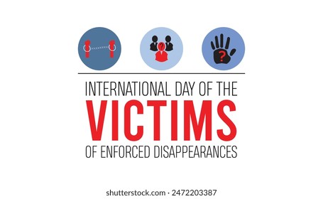 International day of the victims of enforced disappearances is observed every year on August.banner design template Vector illustration background design.