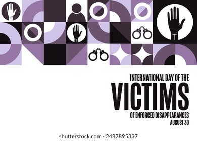 International Day of the Victims of Enforced Disappearances. August 30. Holiday concept. Template for background, banner, card, poster with text inscription. Vector EPS10 illustration