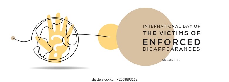 Dia Internacional das Vítimas dos Desaparecimentos Forçados, 30 de agosto.
