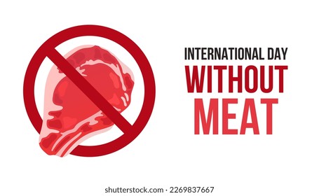 Día Internacional Sin Carne. 20 de marzo. Concepto de vacaciones. Plantilla para fondo, banner, tarjeta, afiche con texto