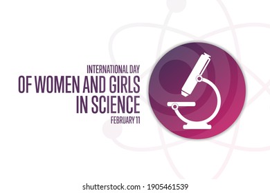 International Day Of Women And Girls In Science. February 11. Holiday Concept. Template For Background, Banner, Card, Poster With Text Inscription. Vector EPS10 Illustration