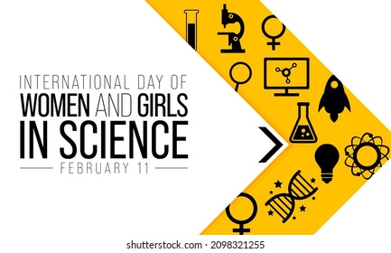 International day of Women and Girls in science is observed every year on February 11, The day recognizes the critical role women and girls play in science and technology. Vector illustration